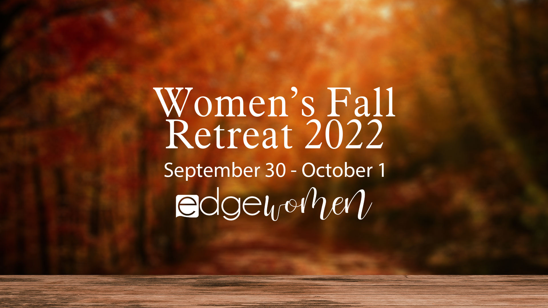Women's Fall Retreat