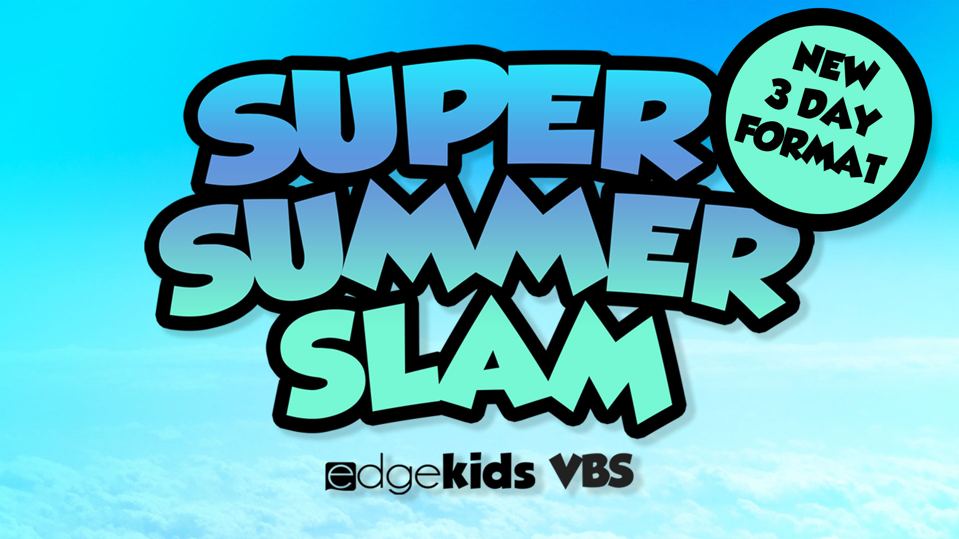 Super Summer Slam VBS