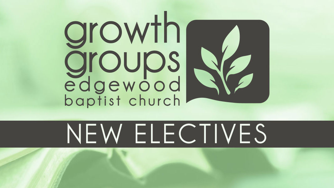 Growth Group Electives