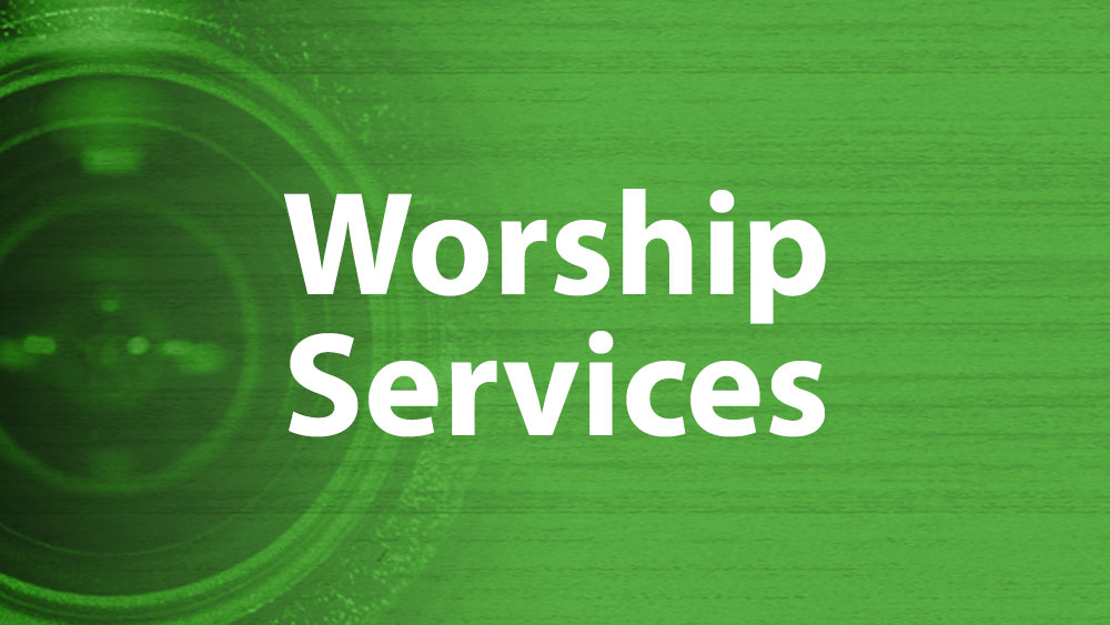 Worship Services
